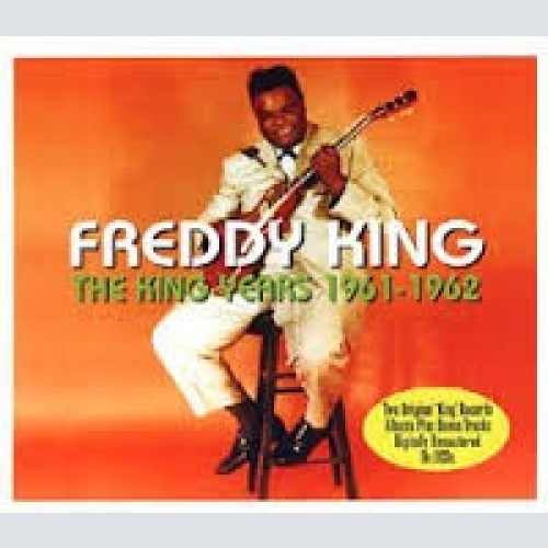 2xCD, Album, Comp Freddy King* - The King Years 1961-1962