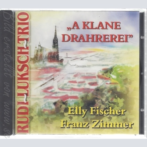 CD--RUDI LUKSCH TRIO--A KLANE DRAHEREI