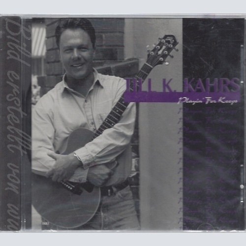 CD--TILL K KAHRS--PLAYIN FOR KEEPS
