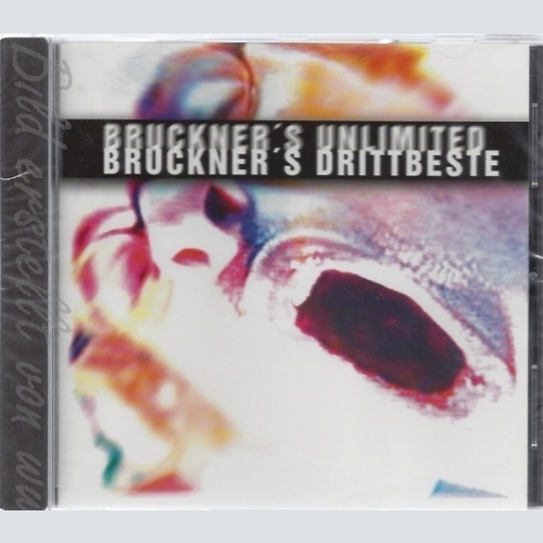 CD--BRUCKNER'S UNLIMITED -- -- BRUCKNER'S DRITTBESTE