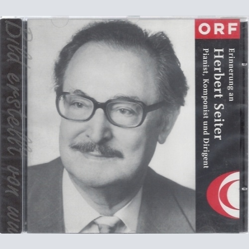 CD--HERBERT SEITER -- -- ERINNERUNG AN HERBERT SEITER