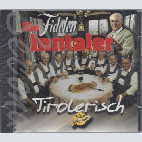 CD--DIE FIDELEN INNTALER -1997- -- TIROLERISCH