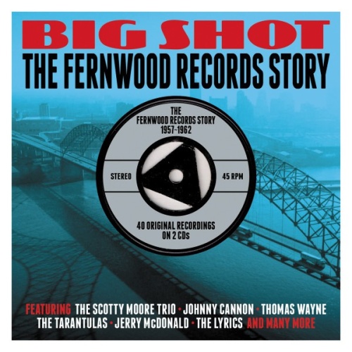 2xCD, Comp Various - Big Shot - The Fernwood Records Story