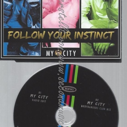 CD--FOLLOW YOUR INSTINCT--MY CITY