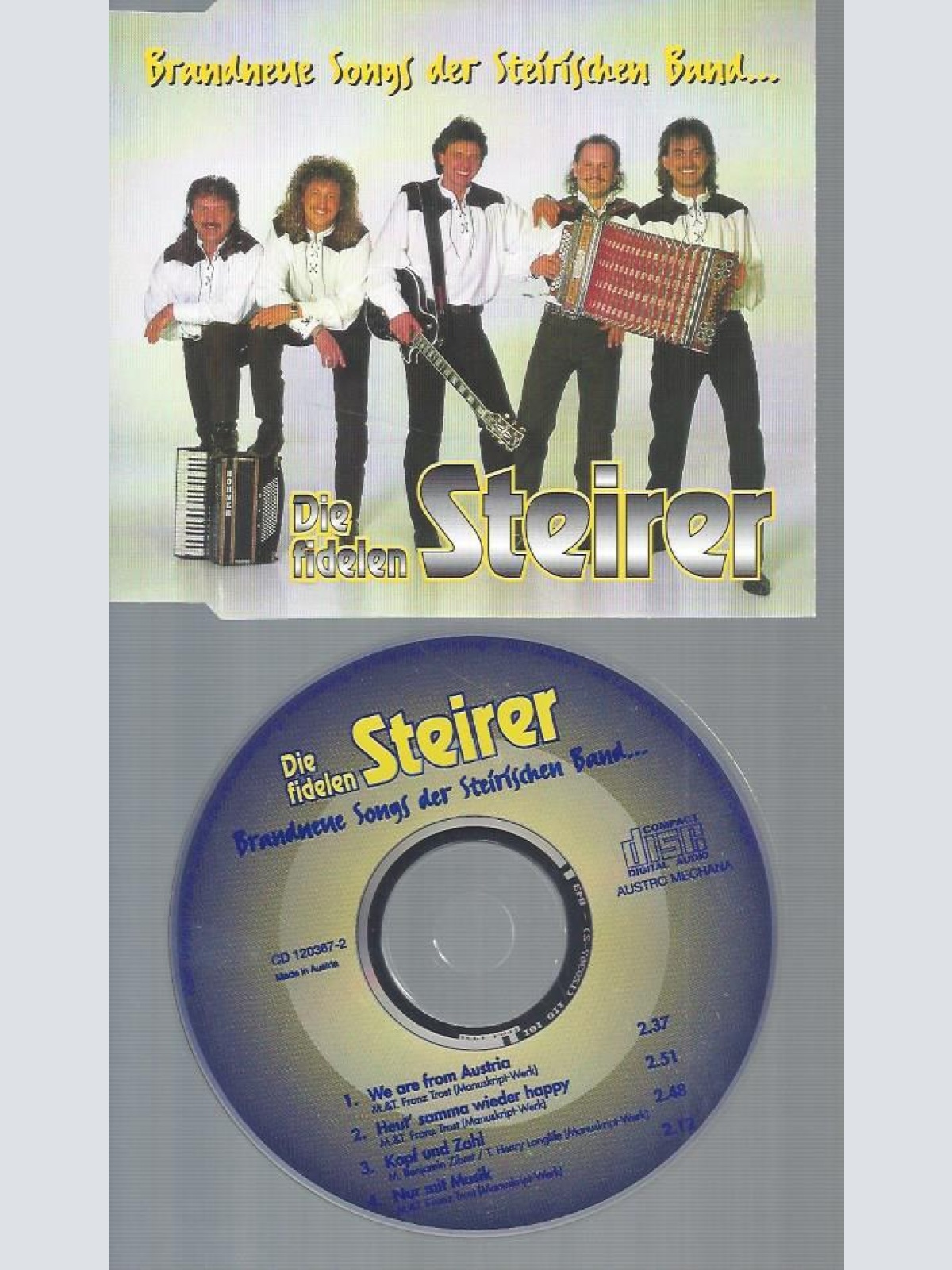CD--DIE FIDELEN STEIRER BRANDNEUE SONGS DER STEIRISCHEN BAND