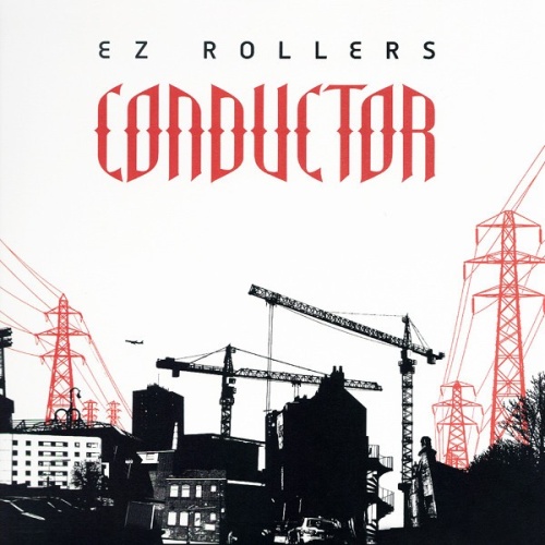 CD, Album E Z Rollers* - Conductor