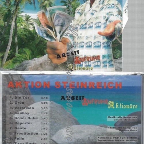 CD--AKTION STEINREICH--ARBEIT, AUFRUHR, AKTIONÄRE