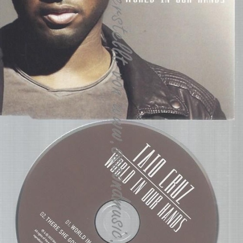 CD--CRUZ,TAIO--WORLD IN OUR HANDS --TRACK-