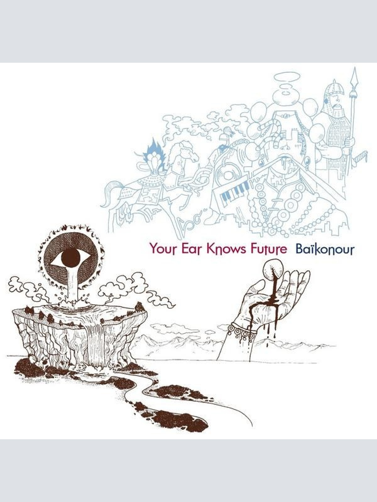 CD, Album Baïkonour* - Your Ear Knows Future