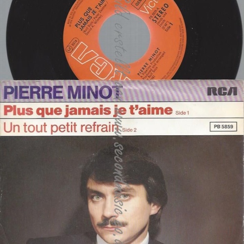 7"   Pierre Minot  Plus Que Jamais Je T'Aime