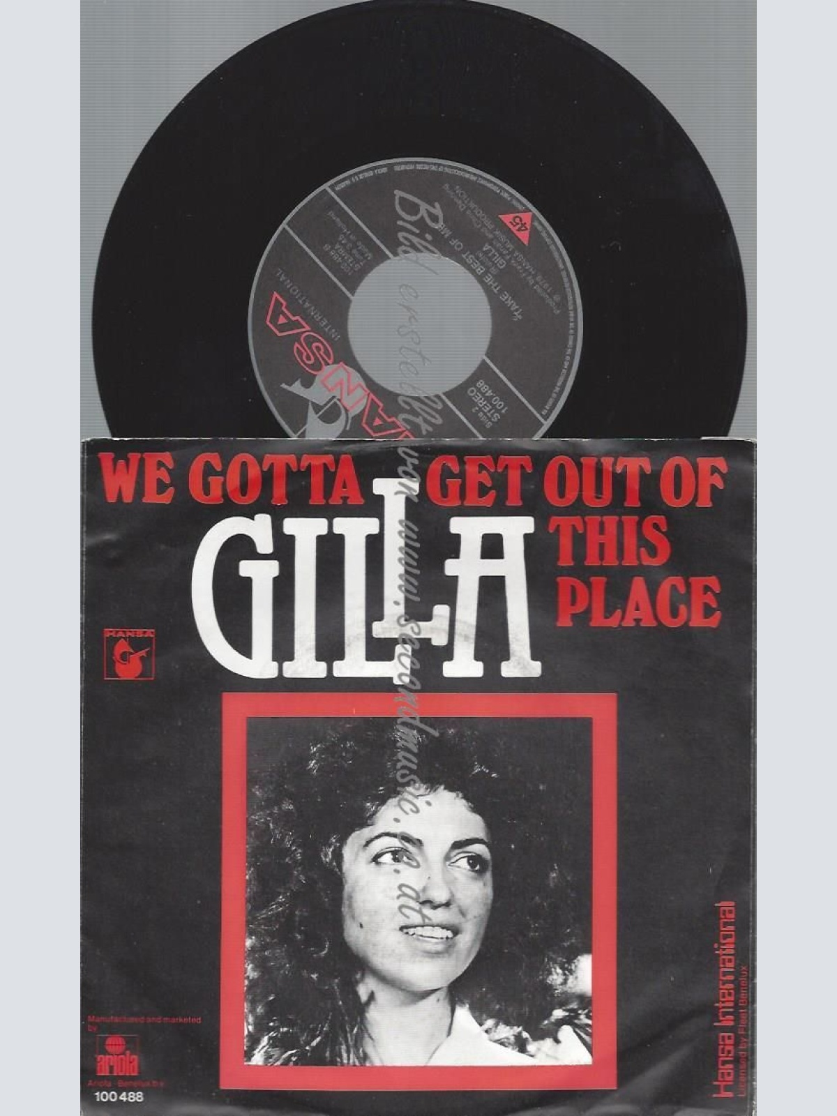 7"  Gilla  We Gotta Get Out Of This Place