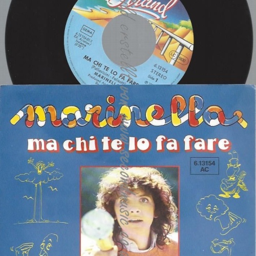 7"  Marinella  Ma Chi Te Lo Fa Fare  // PROMO