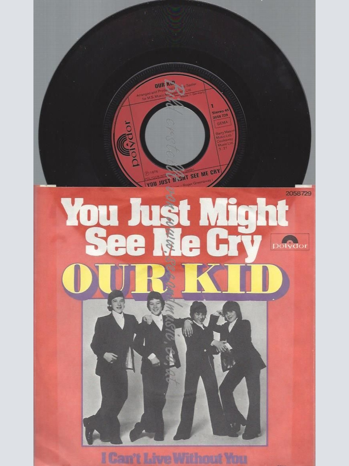 7"  Our Kid – You Just Might See Me Cry