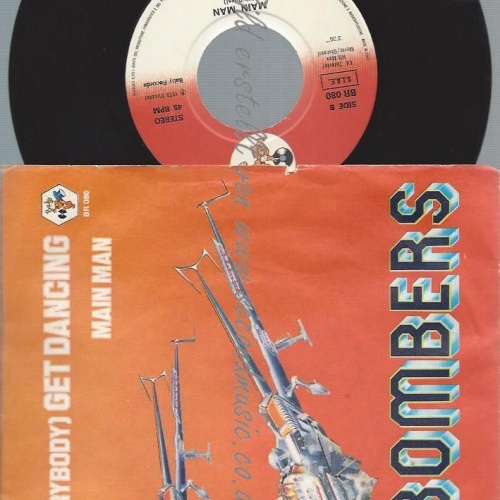 7"  Bombers  (Everybody) Get Dancin'