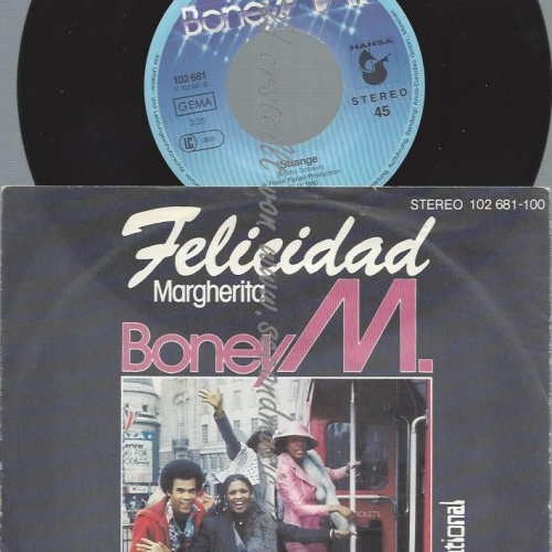 7"  Boney M.  Felicidad