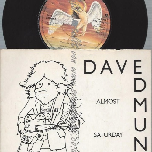 7"   Dave Edmunds  Almost Saturday Night