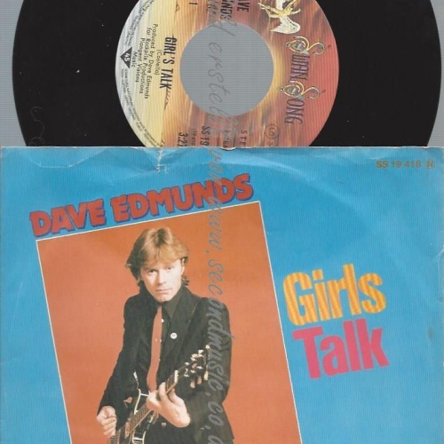 7"   Dave Edmunds – Girls Talk