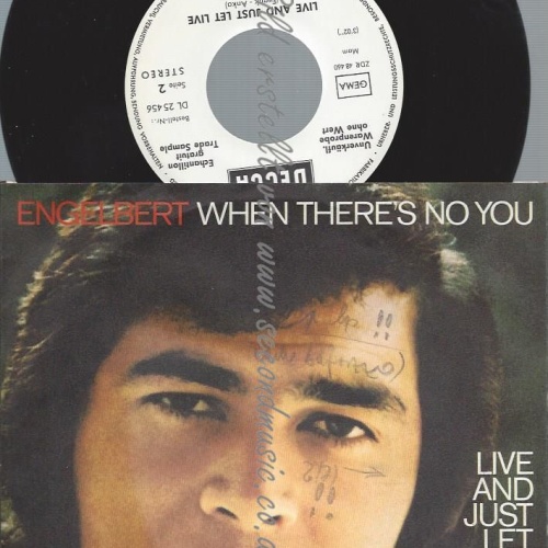 7"   Engelbert Humperdinck  When There's No You // PROMO