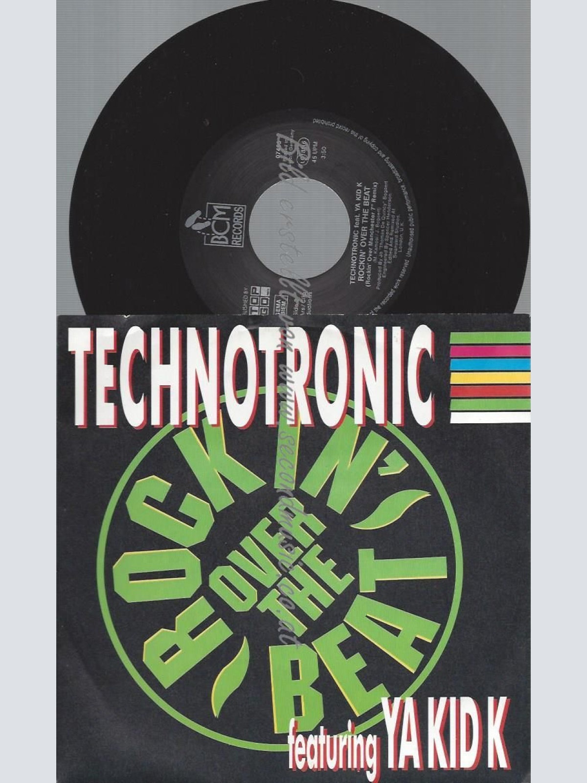 7"   Technotronic Featuring Ya Kid K  Rockin' Over The Beat