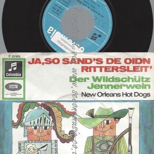 7"  New Orleans Hot Dogs – Ja, So Sand's De Oidn Rittersleit
