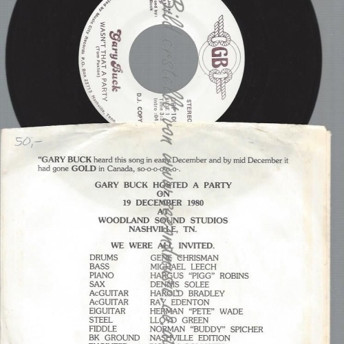 7"  GARY BUCK WASN'T THAT A PARTY // PROMO
