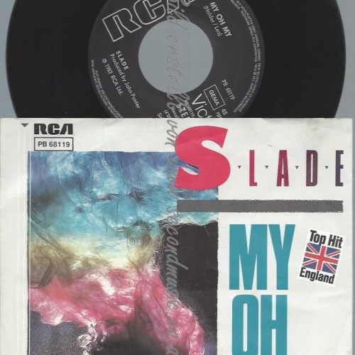7"  Slade – My Oh My  // DE