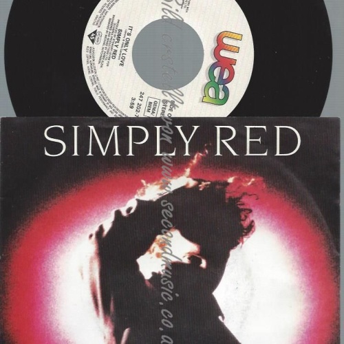 7"   Simply Red – It's Only Love