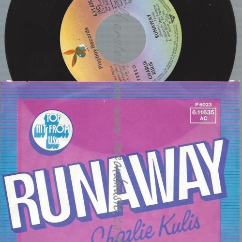 7"   Charlie Kulis  Runaway