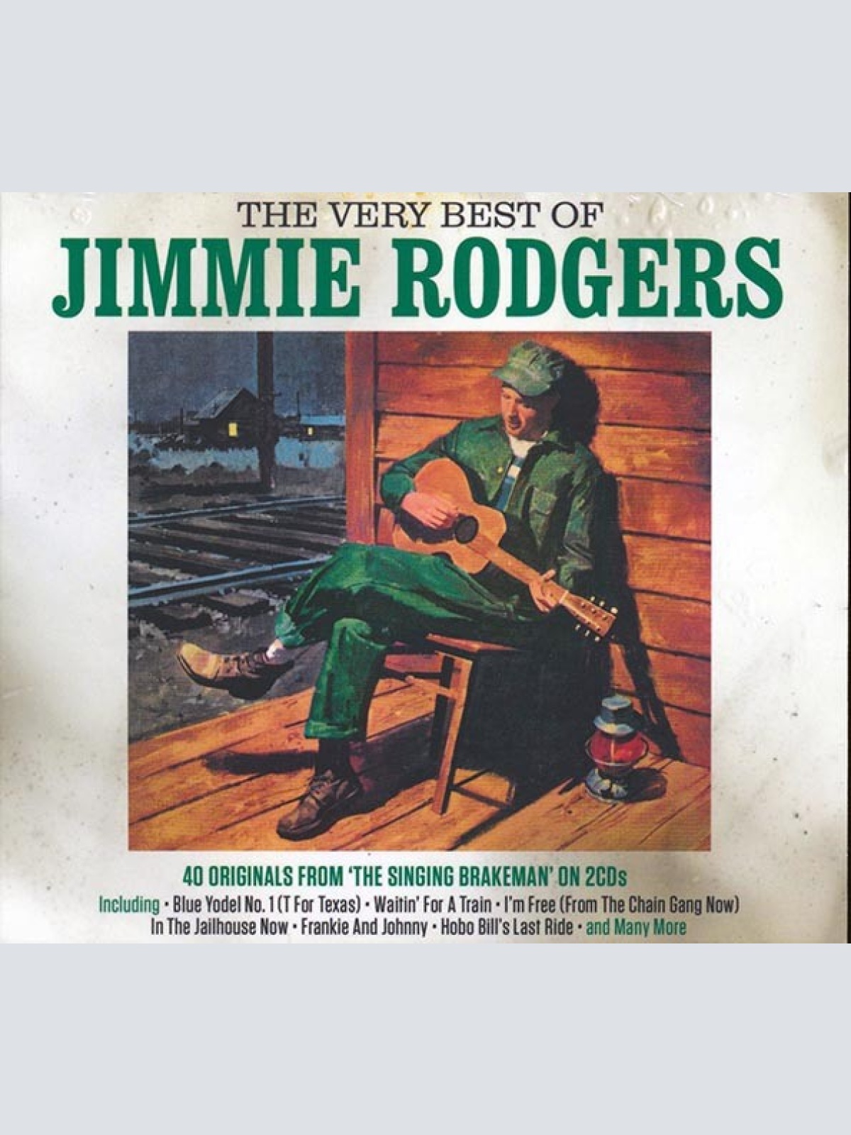 2xCDr, Comp Jimmie Rodgers - The Very Best Of Jimmie Rodgers