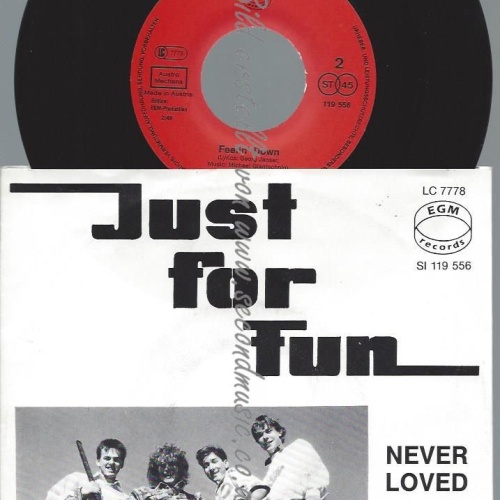 7"  Just For Fun   – Never Loved