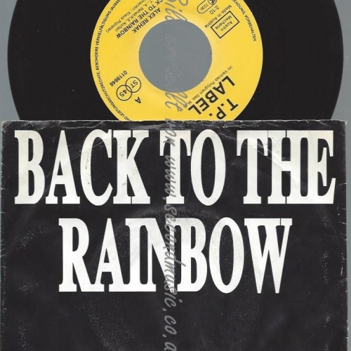 7"  ALEX REHAK  BACK TO THE RAINBOW