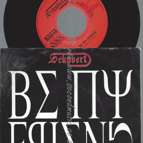 7"  Schubert    Be My Friend