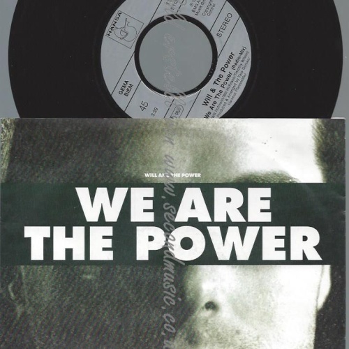 7"  Will And The Power  We Are The Power