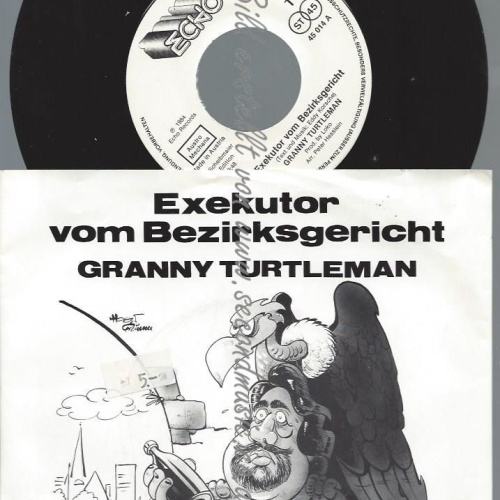 7"  Granny Turtleman – Exekutor Vom Bezirksgericht