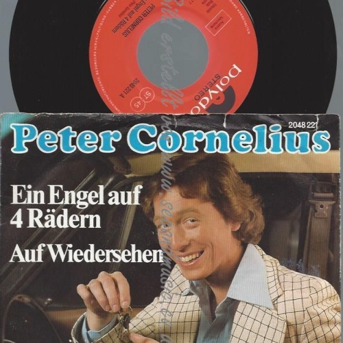7"   Peter Cornelius  Ein Engel Auf 4 Rädern