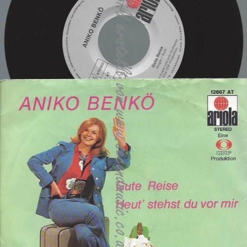 7"   ANIKO BENKÖ GUTE REISE