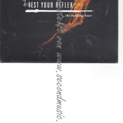 CD--TEST YOUR REFLEX--    BURNING HOUR
