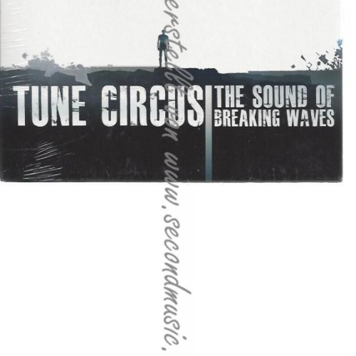 CD--TUNE CIRCUS--    THE SOUND OF BREAKING WAVES