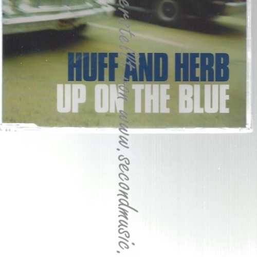 CD--HUFF AND HERB UND HUFF & HERB--    UP ON THE BLUE