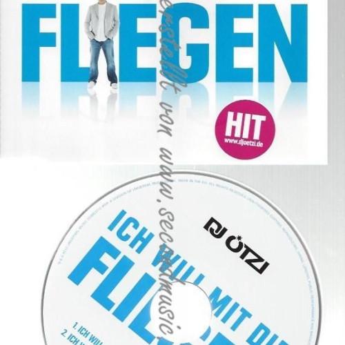 CD--DJ ÖTZI--    ICH WILL MIT DIR FLIEGEN