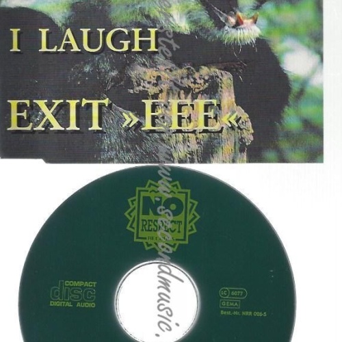 CD--EXIT >>EEE<<--    I LAUGH