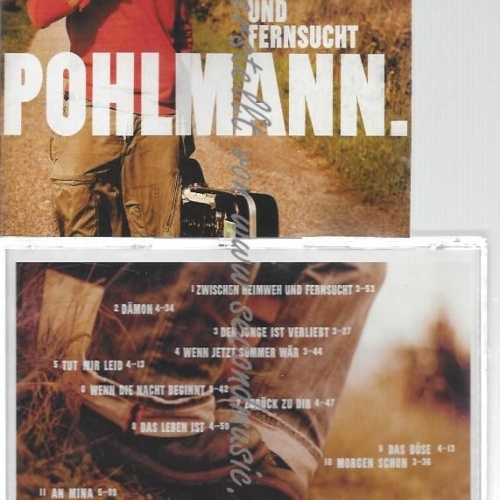 CD--POHLMANN.--    ZWISCHEN HEIMWEH UND FERNSUCHT