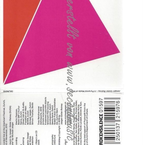 CD--JAEGER-GISLER-RAINEY--    A PYRAMID MADE OF MUSIC