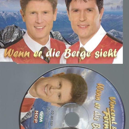 CD--VINCENT & FERNANDO WENN ER DIE BERGE SIEHT