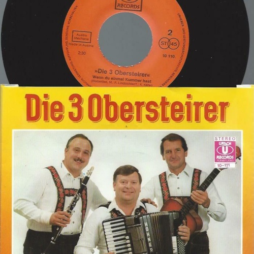 7" DIE 3 OBERSTEIRER WENN DU EINMAL KUMMER HAST