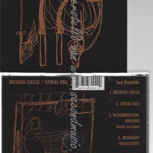 CD--PIRAL HILL | EP    / LEE RANALDO--    BROKEN CIRCLE