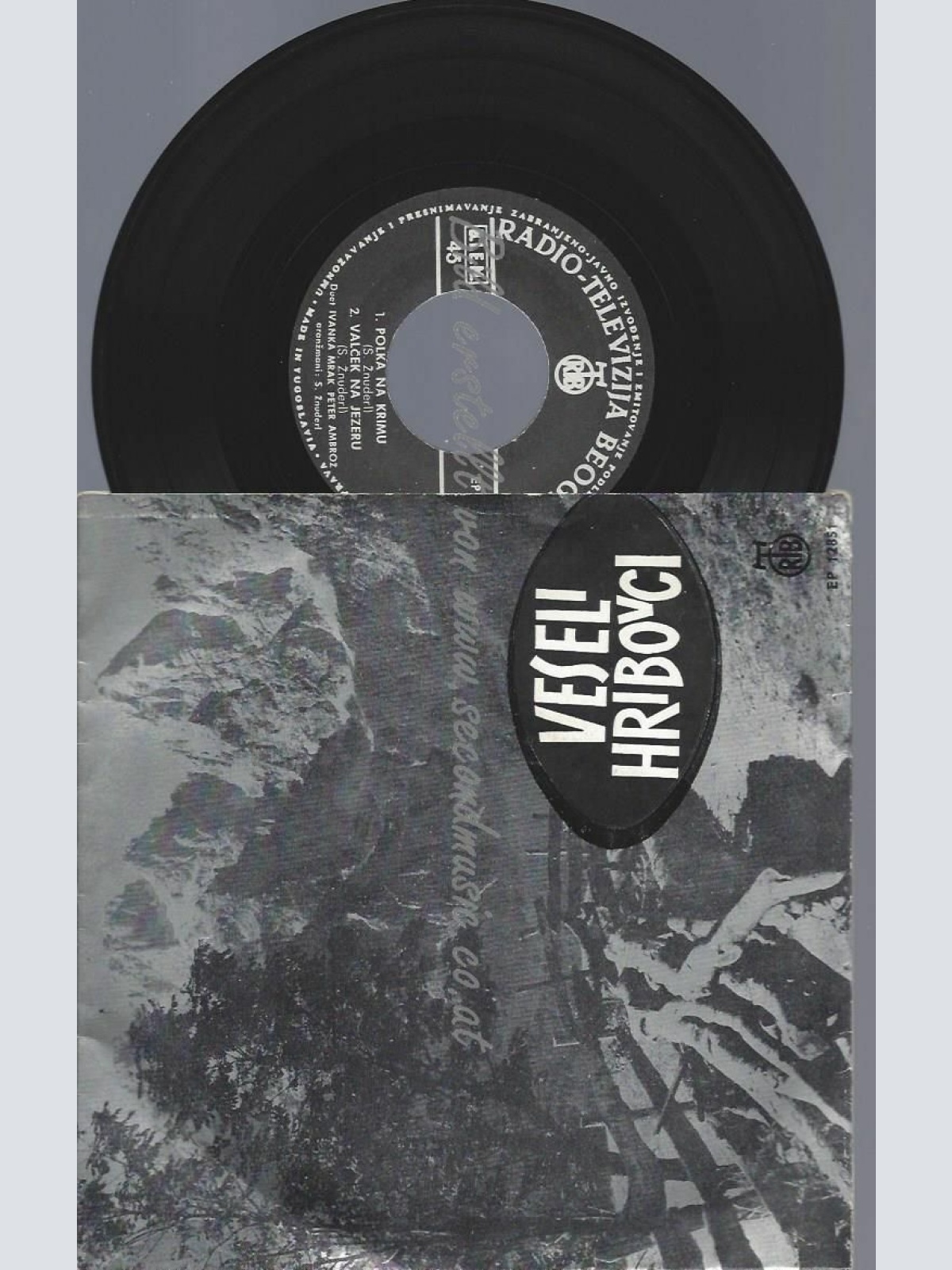 7"  Veseli Hribovci  Polka Na Krimu