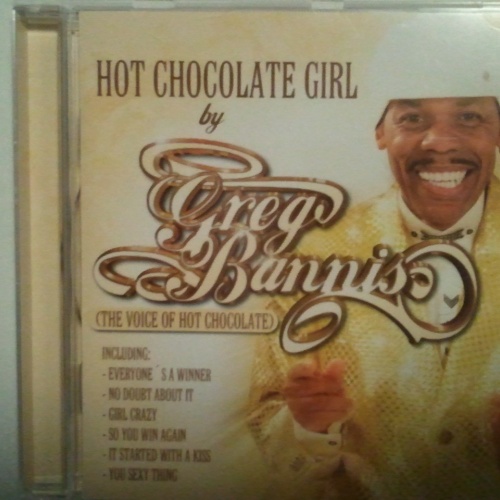 CD-- HOT CHOCOLADE GIRL BY GREG BANNIS-- ALBUM