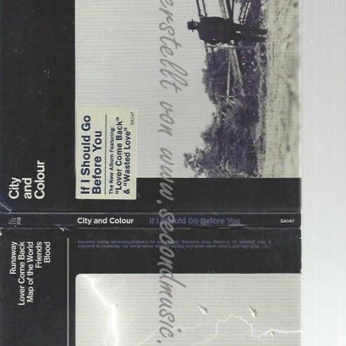 CD--CITY AND COLOUR--IF I SHOULD GO BEFORE YOU