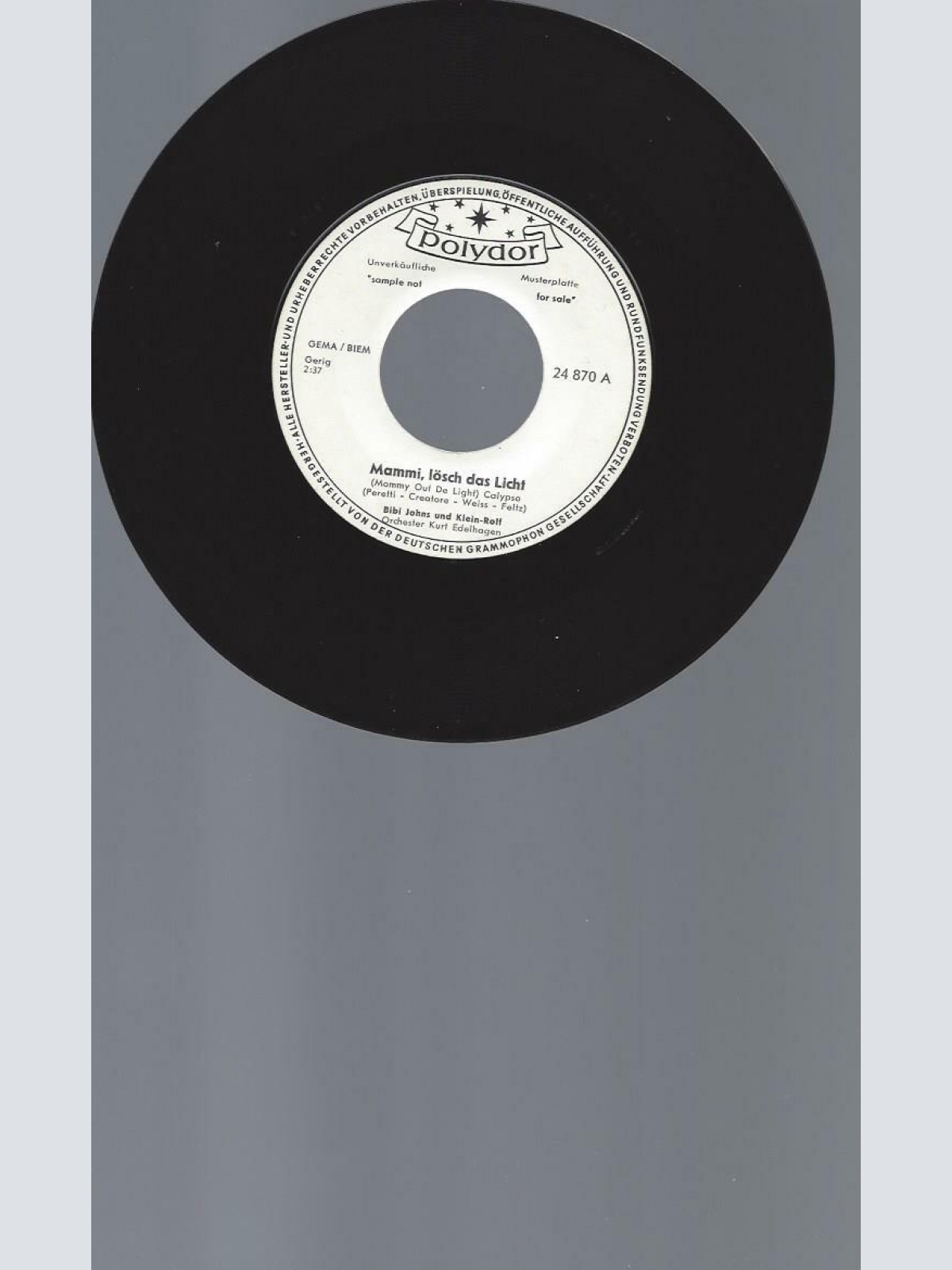 7" BIBI JOHNS UND KLEIN ROLF MAMMI LÖSCH DAS LICHT // PROMO